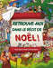 Retrouve-moi dans le récit de Noël