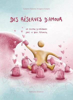 Des réserves d'amour