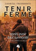 Tenir ferme après avoir tout surmonté