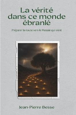 La vérité dans ce monde ébranlé