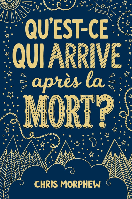 Qu'est-ce qui arrive après la mort ?