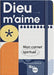Dieu m'aime - Mon carnet spirituel