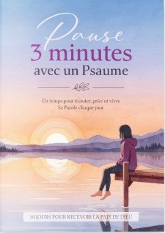 Pause 3 minutes avec un Psaume