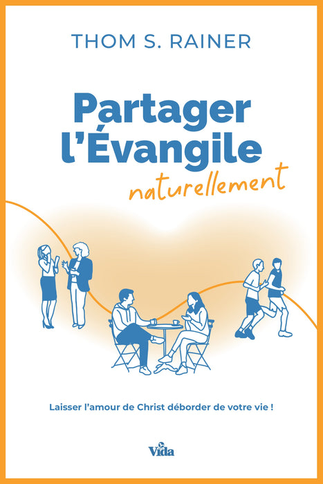 Partager l'évangile naturellement