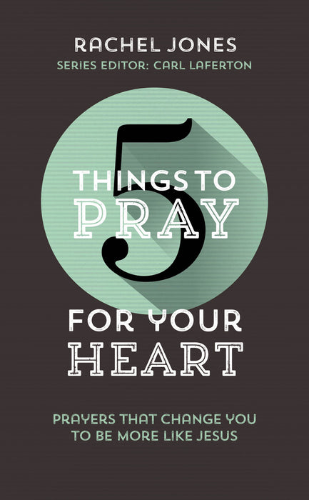 Ebook - 5 Things to Pray for Your Heart