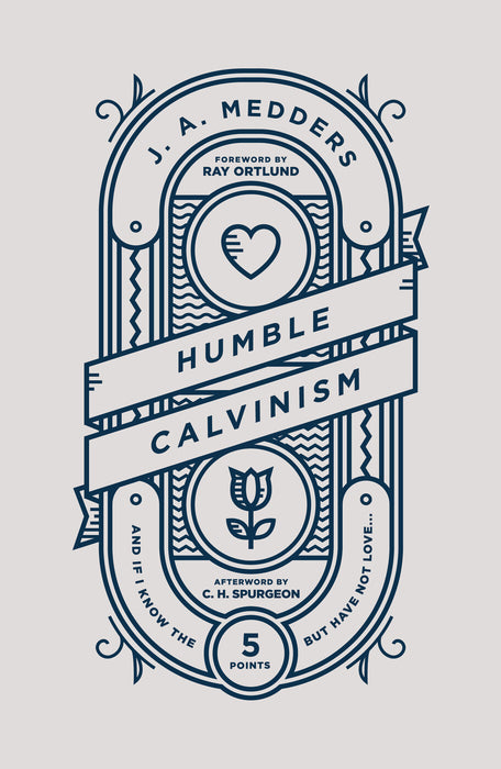 Humble Calvinism [Livre en anglais]