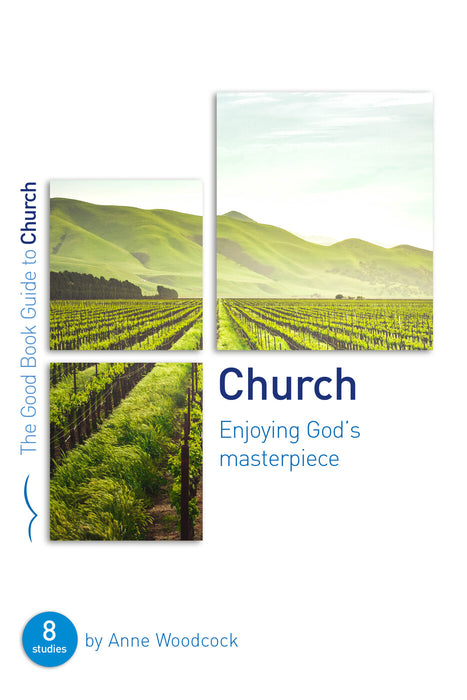 Church: Enjoying God's Masterpiece [Livre en anglais]
