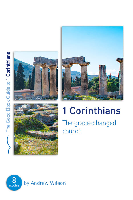 1 Corinthians: The Grace-changed Church [Livre en anglais]