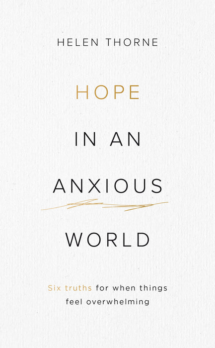 Hope in an Anxious World [Livre en anglais]