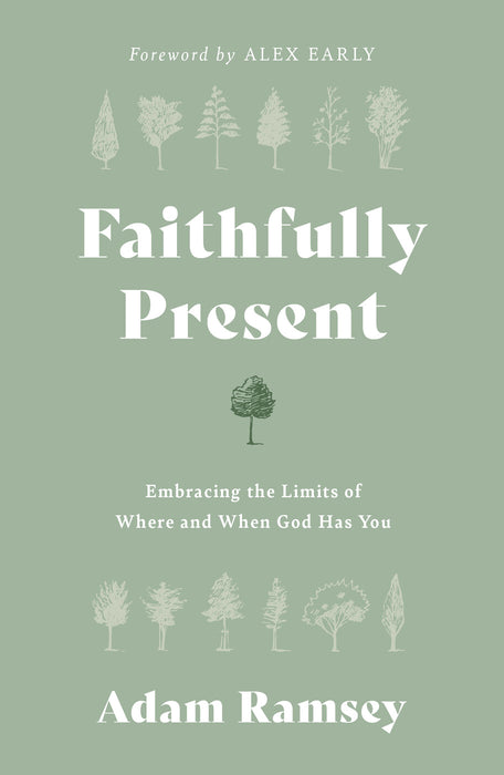 Faithfully Present [Livre en anglais]