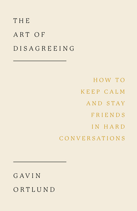 The Art of Disagreeing [Livre en anglais]