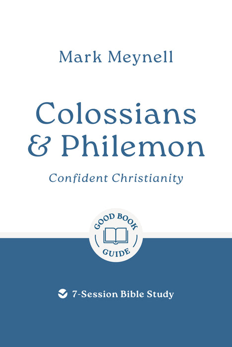 Colossians & Philemon: Confident Christianity [Livre en anglais]