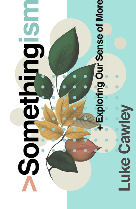 Somethingism [Livre en anglais]