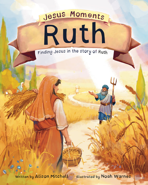 Jesus Moments: Ruth [Livre en anglais]