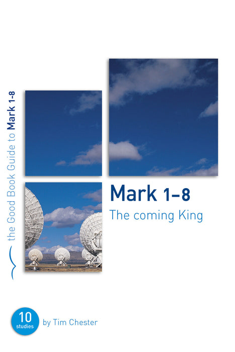 Mark 1-8: The Coming King [Livre en anglais]