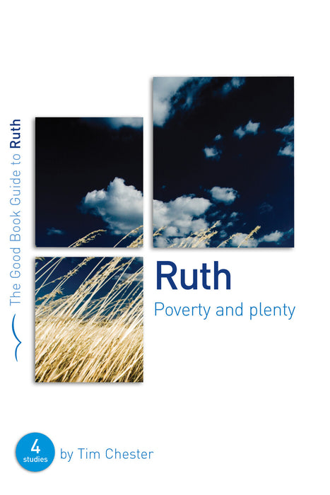 Ruth: Poverty and Plenty [Livre en anglais]