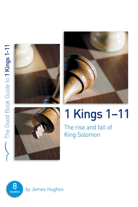 1 Kings 1-11: The rise and fall of King Solomon [Livre en anglais]