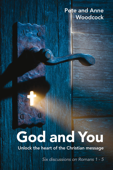 God and You: Unlock the heart of the Christian message [Livre en anglais]