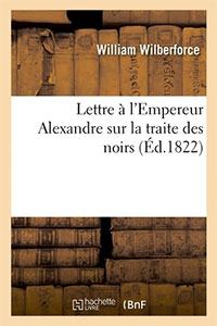 Occasion - Lettre à l'Empereur Alexandre sur la traite des noirs