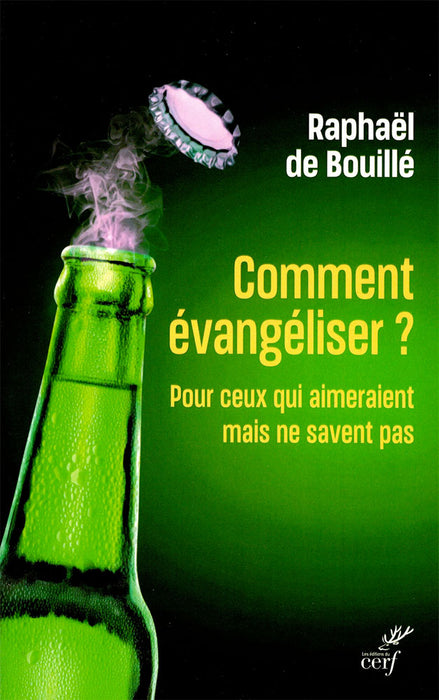 Comment évangéliser ?