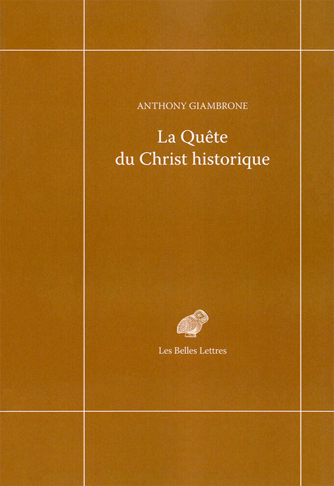 La Quête du Christ historique