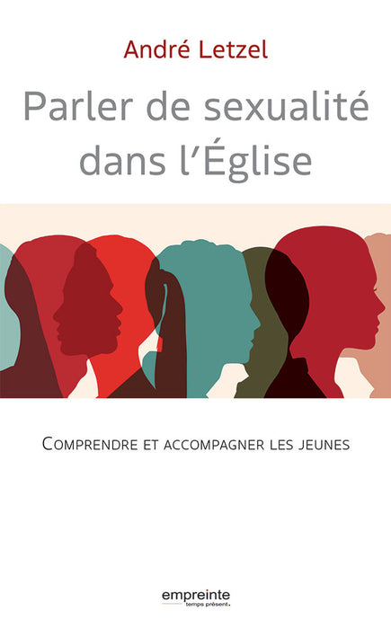 Parler de sexualité dans l'Église – Comprendre et accompagner les jeunes