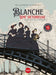 Blanche, une victorieuse