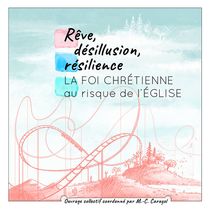 Rêve, désillusion, résilience