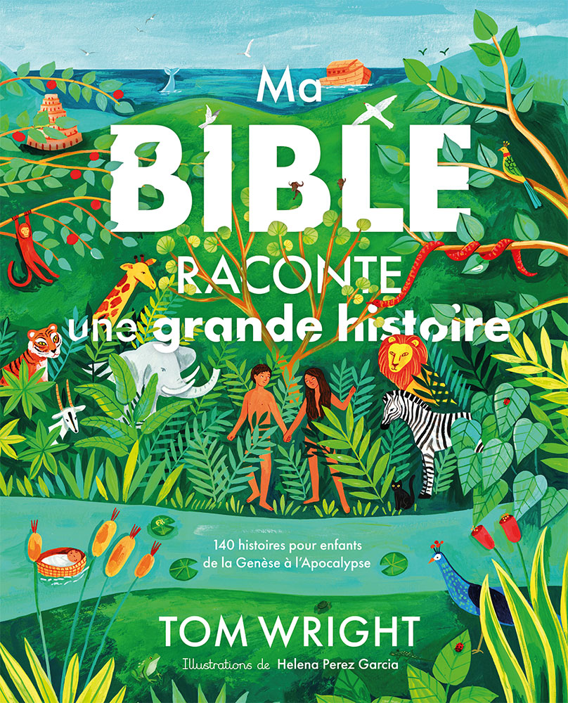 Ma Bible Raconte Une Grande Histoire — BLFStore