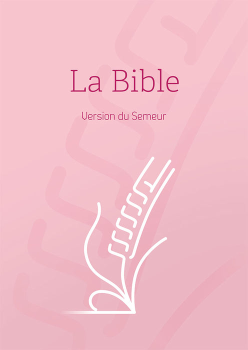 Bible, version Semeur, rigide rose, tranche blanche