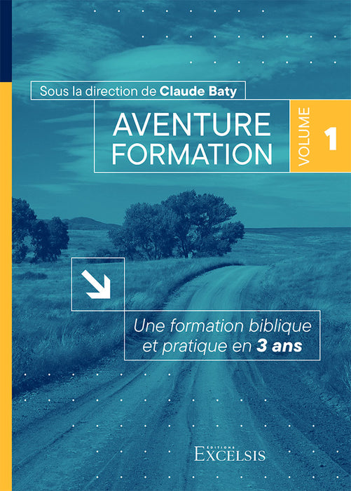 Aventure formation, volume 1 (nouvelle édition)