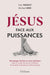 Jésus face aux puissances