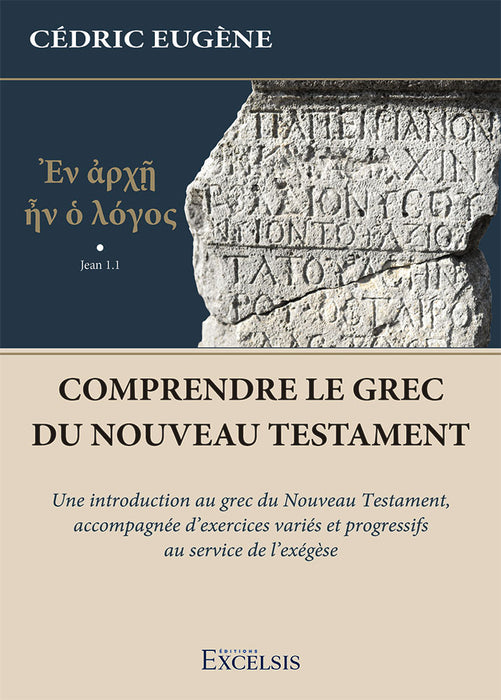 Comprendre le grec du Nouveau Testament