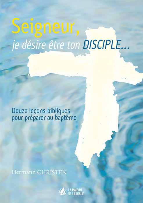 Occasion - Seigneur, je désire être ton disciple…