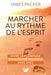 Marcher au rythme de l'Esprit