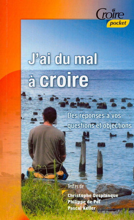 J'ai du mal à croire