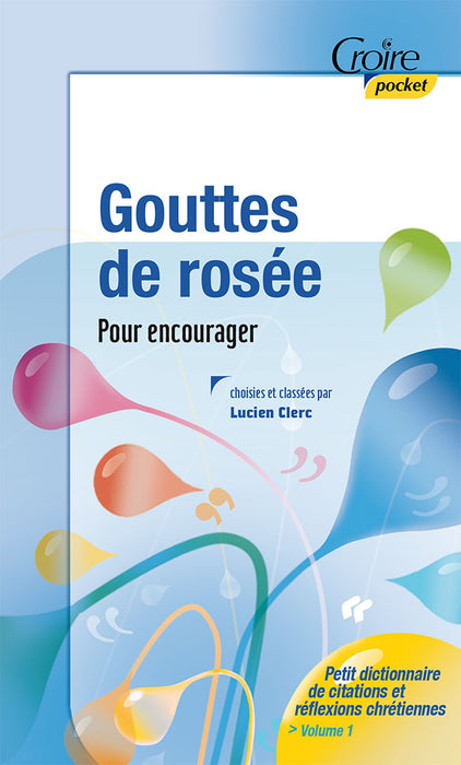 Gouttes de rosée. Volume 1