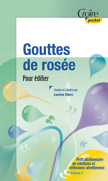 Gouttes de rosée. Volume 3
