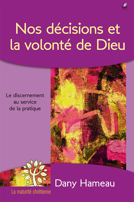 Occasion - Nos décisions et la volonté de Dieu