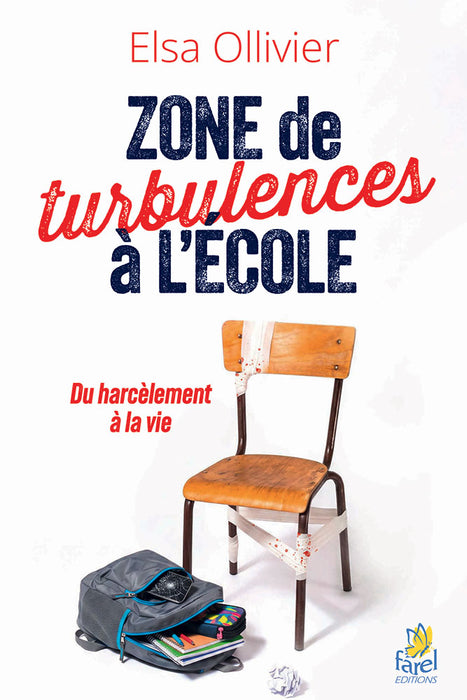 Zone de turbulences à l'école – Du harcèlement à la vie