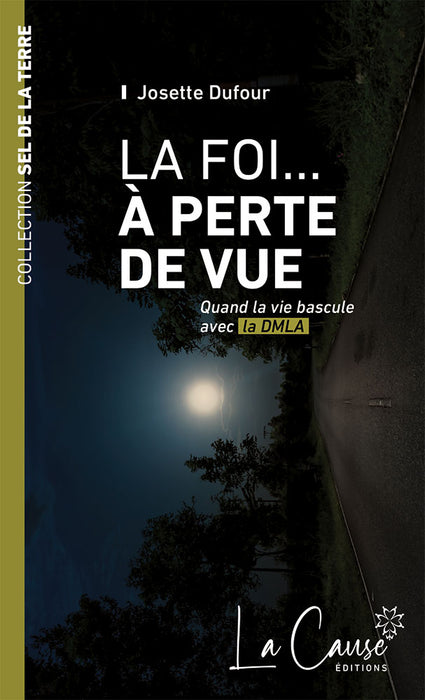 La foi… à perte de vue