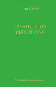Occasion - Institution chrétienne (livre troisième)