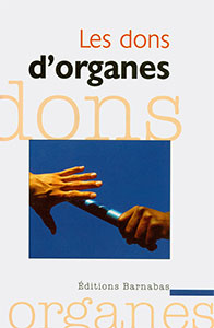 Occasion - Les Dons d'organes