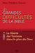 Les grandes difficultés de la Bible. Tome 4