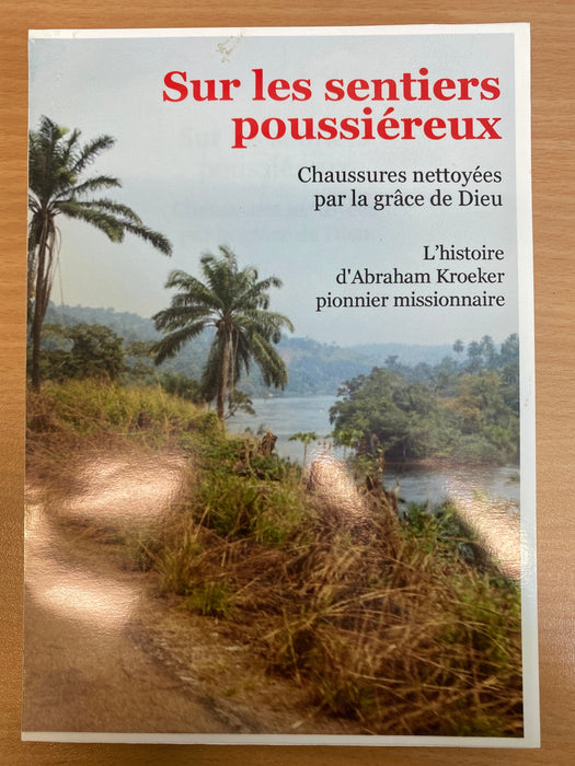 Sur les sentiers poussiéreux