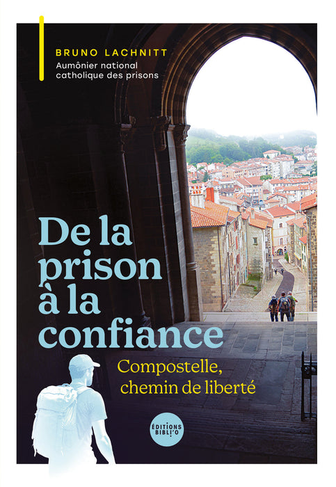 De la prison à la confiance