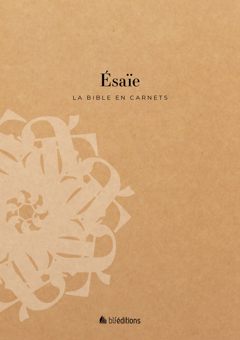 La Bible en carnets - Ésaïe