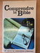 Comprendre la Bible