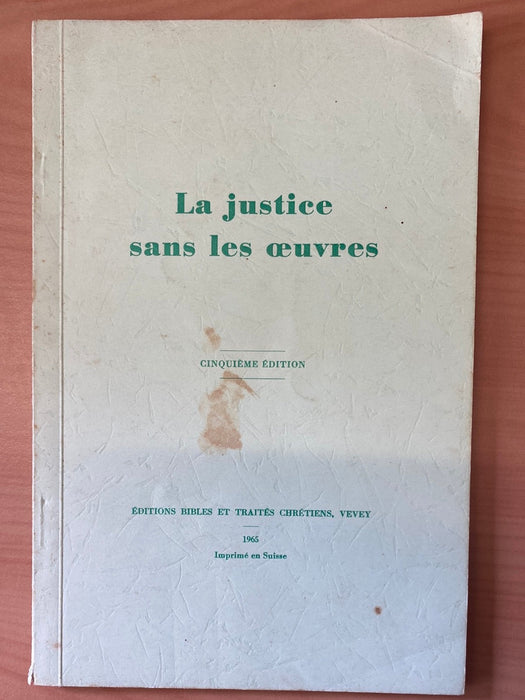 La justice sans les oeuvres