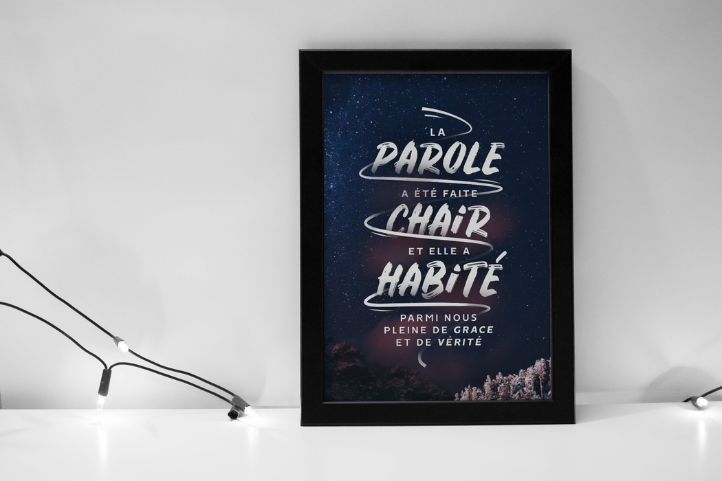 Affiche A3 - La parole a été faite chair... (cadre noir inclus)